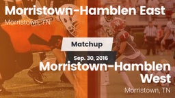 Matchup: Morristown-Hamblen vs. Morristown-Hamblen West  2016