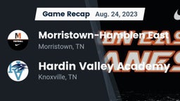 Recap: Morristown-Hamblen East  vs. Hardin Valley Academy 2023