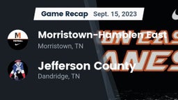 Recap: Morristown-Hamblen East  vs. Jefferson County  2023