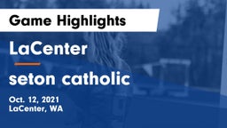 LaCenter  vs seton catholic Game Highlights - Oct. 12, 2021