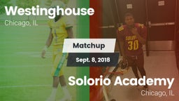 Matchup: Westinghouse High vs. Solorio Academy 2018