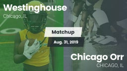 Matchup: Westinghouse High vs. Chicago Orr 2019