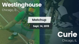 Matchup: Westinghouse High vs. Curie  2019