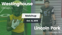 Matchup: Westinghouse High vs. Lincoln Park  2019