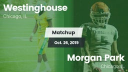 Matchup: Westinghouse High vs. Morgan Park  2019
