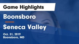 Boonsboro  vs Seneca Valley  Game Highlights - Oct. 31, 2019
