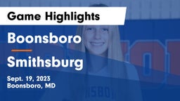 Boonsboro  vs Smithsburg  Game Highlights - Sept. 19, 2023