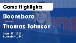 Boonsboro  vs Thomas Johnson Game Highlights - Sept. 27, 2023