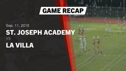 Recap: St. Joseph Academy  vs. La Villa  2015