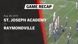 Recap: St. Joseph Academy  vs. Raymondville  2015