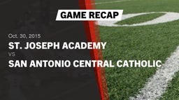 Recap: St. Joseph Academy  vs. San Antonio Central Catholic  2015