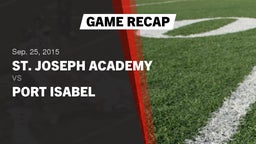 Recap: St. Joseph Academy  vs. Port Isabel  2015