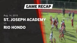 Recap: St. Joseph Academy  vs. Rio Hondo  2015