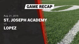 Recap: St. Joseph Academy  vs. Lopez  2015