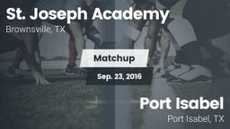 Matchup: St. Joseph Academy vs. Port Isabel  2016