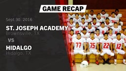 Recap: St. Joseph Academy  vs. Hidalgo  2016