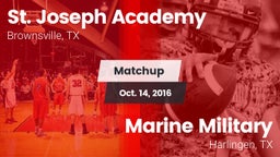 Matchup: St. Joseph Academy vs. Marine Military  2016