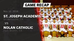 Recap: St. Joseph Academy  vs. Nolan Catholic  2016