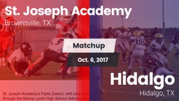 Matchup: St. Joseph Academy vs. Hidalgo  2017