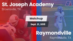Matchup: St. Joseph Academy vs. Raymondville  2018
