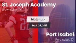 Matchup: St. Joseph Academy vs. Port Isabel  2018