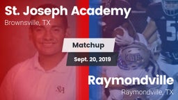 Matchup: St. Joseph Academy vs. Raymondville  2019