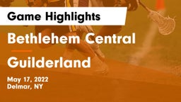 Bethlehem Central  vs Guilderland  Game Highlights - May 17, 2022