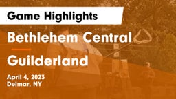 Bethlehem Central  vs Guilderland  Game Highlights - April 4, 2023
