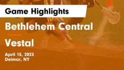 Bethlehem Central  vs Vestal  Game Highlights - April 15, 2023