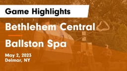 Bethlehem Central  vs Ballston Spa  Game Highlights - May 2, 2023