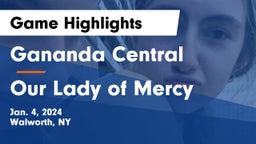 Gananda Central  vs Our Lady of Mercy Game Highlights - Jan. 4, 2024