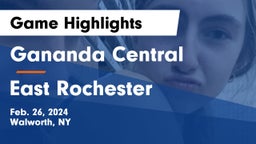 Gananda Central  vs East Rochester Game Highlights - Feb. 26, 2024