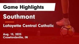 Southmont  vs Lafayette Central Catholic  Game Highlights - Aug. 15, 2023