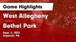 West Allegheny  vs Bethel Park  Game Highlights - Sept. 2, 2023