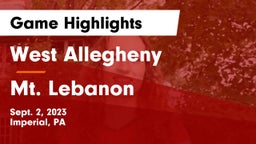 West Allegheny  vs Mt. Lebanon  Game Highlights - Sept. 2, 2023