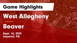 West Allegheny  vs Beaver  Game Highlights - Sept. 16, 2023