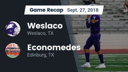 Recap: Weslaco  vs. Economedes  2018