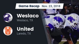 Recap: Weslaco  vs. United  2018