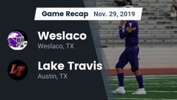 Recap: Weslaco  vs. Lake Travis  2019