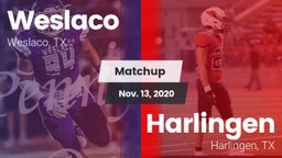 Matchup: Weslaco  vs. Harlingen  2020