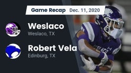 Recap: Weslaco  vs. Robert Vela  2020
