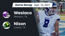 Recap: Weslaco  vs. Nixon  2021