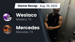 Recap: Weslaco  vs. Mercedes  2022
