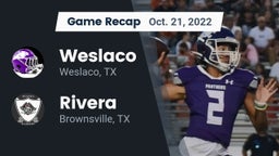 Recap: Weslaco  vs. Rivera  2022