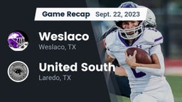 Recap: Weslaco  vs. United South  2023