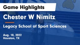 Chester W Nimitz  vs Legacy School of Sport Sciences Game Highlights - Aug. 18, 2022