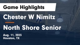 Chester W Nimitz  vs North Shore Senior  Game Highlights - Aug. 11, 2023
