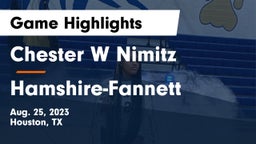 Chester W Nimitz  vs Hamshire-Fannett  Game Highlights - Aug. 25, 2023