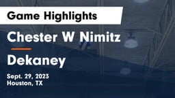 Chester W Nimitz  vs Dekaney  Game Highlights - Sept. 29, 2023