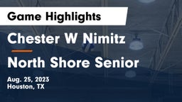 Chester W Nimitz  vs North Shore Senior  Game Highlights - Aug. 25, 2023